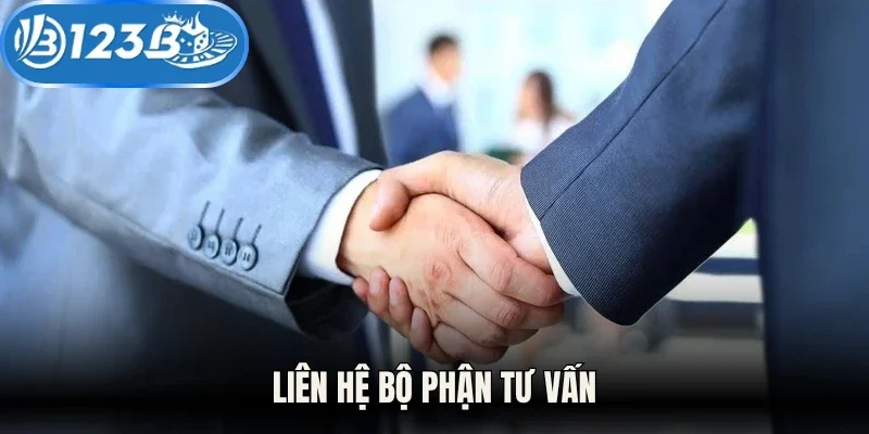 Liên hệ bộ phận tư vấn