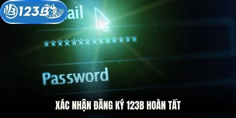 Xác nhận đăng ký 123B hoàn tất