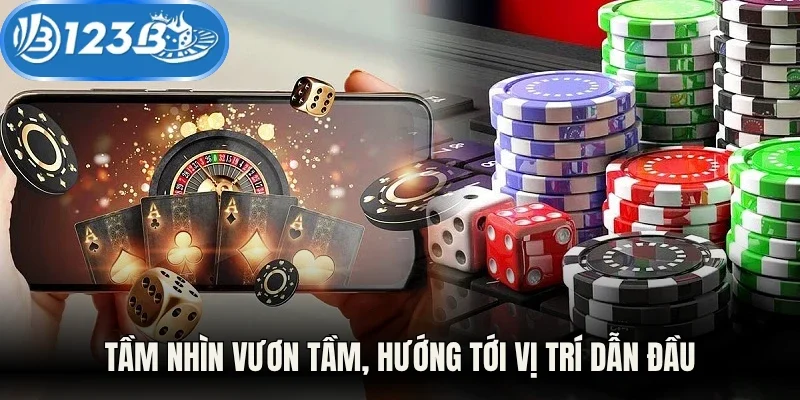 Tầm nhìn vươn tầm, hướng tới vị trí dẫn đầu
