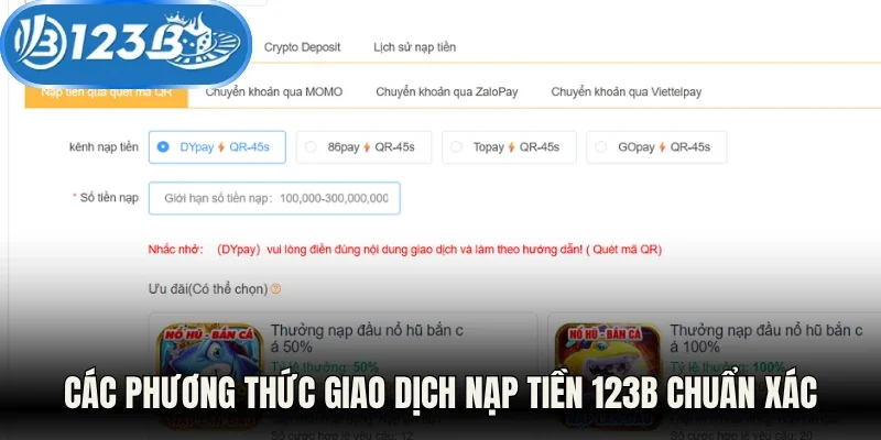 Các phương thức giao dịch nạp tiền 123B chuẩn xác
