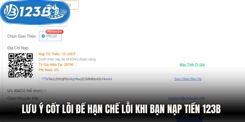 Lưu ý cốt lõi để hạn chế lỗi khi bạn nạp tiền 123B 