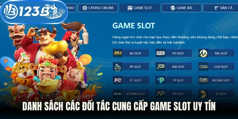Danh sách các đối tác cung cấp game slot uy tín