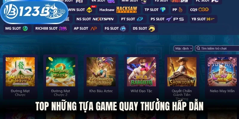 Top những tựa game quay thưởng hấp dẫn