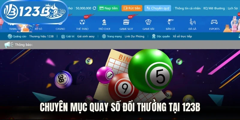 Chuyên mục quay số đổi thưởng tại 123B